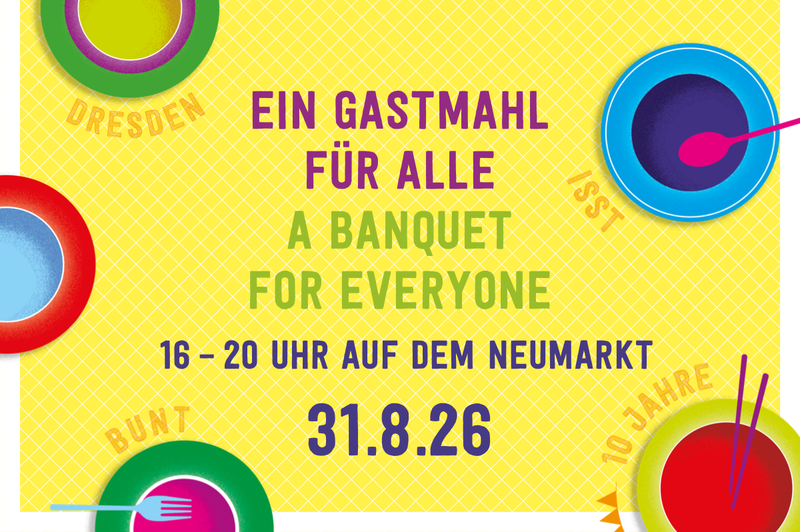 10. Gastmahl "Dresden is(s)t bunt" am 31. August 2026